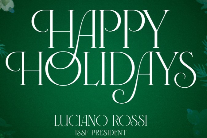 President Rossi wishes Happy Holidays to the ISSF community